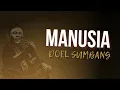 Download Lagu MANUSIA - DOEL SUMBANG (OFFICIAL VIDEO LIRIK)