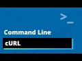 Command Line - cURL Basics for Beginners