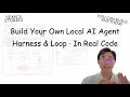 You Can Learn AI Agent Harness In Real Code In 20 Min Loop Engineering Memory Eval Open Source