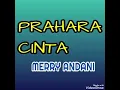 Download Lagu Prahara Cinta - MERRY ANDANI ( lagu disco dangdut jadul )