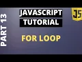 Javascript Tutorial Basics Part13 For Loop