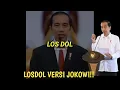 Los Dol Versi-Jokowi!!❗Keren Abis!! Editan