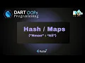 Flutter Dart Maps and HashMaps in Dart Programming