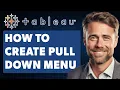 How to Create a Pull Down Menu in a Tableau Dashboard Full 2025 Guide