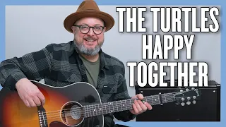 Download The Turtles Happy Together Guitar Lesson + Tutorial MP3