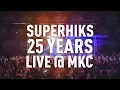 Lagu Superhiks - 25 GODINI - LIVE @ MKC (03.03.2019)