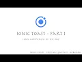 Ionic Component of the Day Toast - Part 1
