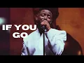 Chike - If You Go (lyrics video)