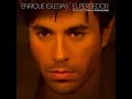 Enrique Iglesias - El Perdedor Feat. Marco Antonio Solis