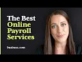 The Best Online Payroll Services