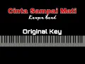 Download Lagu Cinta Sampai Mati - Kangen Band [Karaoke Piano - Original Key]