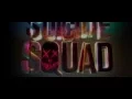 Suicide Squad - Trailer 1