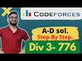 Codeforces Round 776 Division 3 A B C D solved Hindi Easy explanation