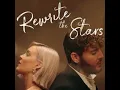 Download Lagu Anne-Marie and James Arthur - Rewrite The Stars (from The Greatest Showman: Reimagined) - 1 Hour