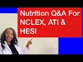 Practice nutrition Q A for NCLEX HESI and ATI exams