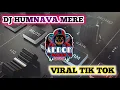 Download Lagu DJ HUMNAVA MERE | BY DJ EDY PROJECT VIRAL TIKTOK AEROK NATION