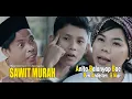 SAWIT MURAH ~ ANITA \u0026 PERI \u0026 SI WAR~ KOCAK MINANG || Official Video Music Anita Managent