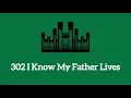 Hymn #302 I Know My Father Lives (Music & Vocals)