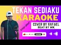 TEKAN SEDIAKU - TETECO GROUP || COVER BY RAFAEL || BEAT BY MK || KARAOKE