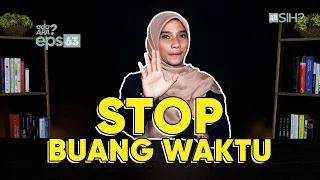 Download STOP BUANG WAKTU !!! | #AdaApa eps.63 MP3