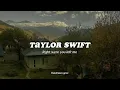 Download Lagu Taylor Swift - Right where you left me (Lyrics)