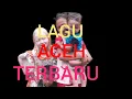 Download Lagu Lagu Aceh Terbaru Aneuk Lon Sayang