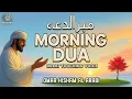 Download Lagu Powerful Morning Dua )أذكار الصباح for Protection, Blessings, Rizq, and Tasbih | By Omar Hisham