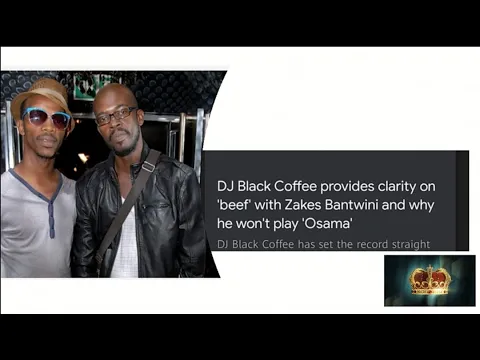 Download MP3 Black Coffee clarify the \