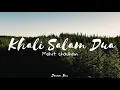 Download Lagu Khali Salam Dua(lyrics)- Mohit chauhan | Shortcut Romeo | Dream Trax