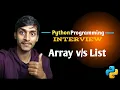 Array vs List in Python Interview Questions