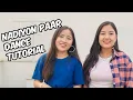 Lagu Nadiyon Paar- (Let The Music Play) Dance Tutorial | KiranKushma Fusion | Roohi