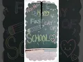 welcome board for 1st day of school