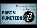Processing Tutorial - Functions