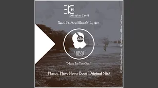 places i have never been original mix 