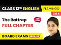 Class 12 English Chapter 4 The Rattrap Full Chapter Explanation Summary Question Answers 2022-23