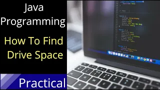 Java Programming How to find Drive Space through Coding practical