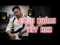 Lagu ĐỪNG BUÔNG TAY ANH - ROCK VERSION - BẢN CHUẨN TIKTOK