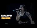 Download Lagu LAMUNAN - INTAN AFIFAH MAHESA MUSIC LIVE TERBARU