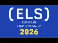 Lambda the Ultimate Paradigm - European Lisp Symposium 2026