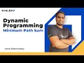 Minimum Cost Path Sum Using Dynamic Programming Dynamic Programming Tutorial SCALER