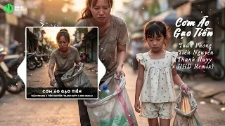 CƠM ÁO GẠO TIỀN REMIX (BẢN TIKTOK) - TUẤN PHONG X THANH HUYY REMIX | Mẹ Huế, MiMi Nhặt Ve Chai