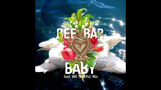 bee bar baby just bee soulful mix