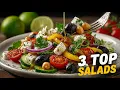 TOP 3 Salads I Eat Them Every Day and Lost 10 kg Mediterranean High-Protein Recipes