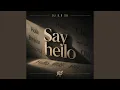 Say hello