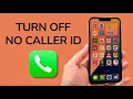 How To Turn Off No Caller ID On iPhone