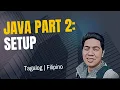 Java Tutorials Part 2 Basic Setup Filipino Tagalog