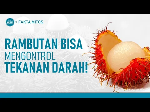 Manfaat Rambutan, Bisa Kontrol Tekanan Darah