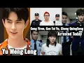 Download Lagu YU MENG LONG: GAO TAI YU, SONG YIREN, CHENG QUINGSONG, PHAM SHIQI \u0026 OTHER 24 SUSPECT ARRESTED TODAY!