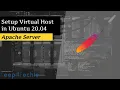 Apache Server Setup Virtual Host on Ubuntu Server 20 04