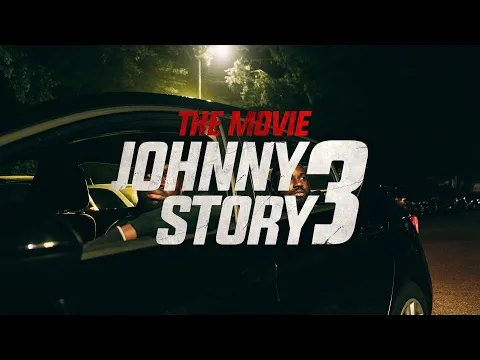 Johnny Story 3: The Movie (Official 1st Trailer)
